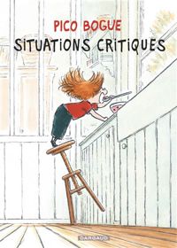 Roques Dominique - Dormal Alexis(Illustrations) - Situations critiques