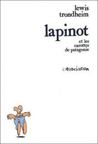 Couverture du livre Les formidables aventures de Lapinot  - Lewis Trondheim