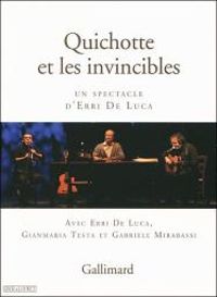 Erri De Luca - Quichotte et les Invincibles