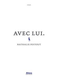 Couverture du livre Avec lui. - Nathalie Poitout