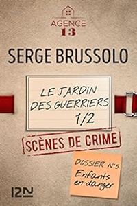 Serge Brussolo - Le Jardin des guerriers (1/2)