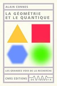 Couverture du livre La géométrie et le quantique - Alain Connes