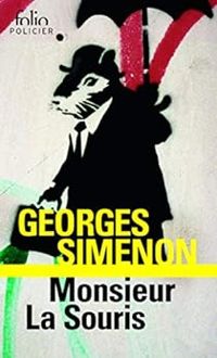 Couverture du livre Monsieur La Souris - Georges Simenon