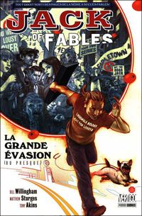 Couverture du livre La grande évasion (ou presque) - Bill Willingham - Tony Akins - Matthew Sturges