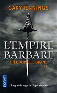 Gary Jennings - L'empire barbare 