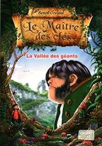 Benoit Grelaud - La vallée des géants