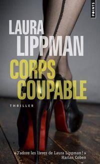 Laura Lippman - Corps coupable