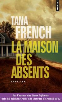 Couverture du livre La Maison des absents - Tana French