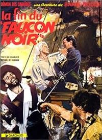 Jean Michel Charlier - La Fin du Faucon noir