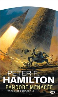 Peter F. Hamilton - Pandore menacée