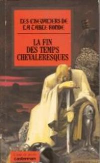 Francois Johan - La fin des temps chevaleresques 