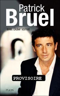 Patrick Bruel - Conversation avec Claude Askolovitch