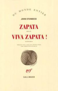 John Steinbeck - Zapata - Viva Zapata !