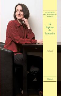 Couverture du livre La Logique de l'amanite: premier roman - Catherine Dousteyssier Khoze