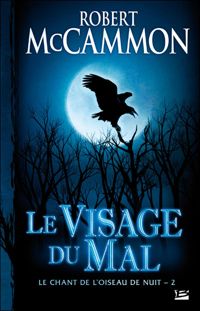 Robert Mc Cammon - Le Visage du mal