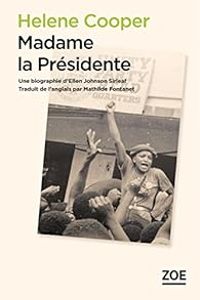 Couverture du livre Madame la Présidente - Helene Cooper