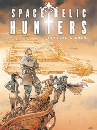 Couverture du livre Space Relic Hunters - Sylvain Runberg - Grun 