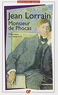 Couverture du livre Monsieur de Phocas - Jean Lorrain