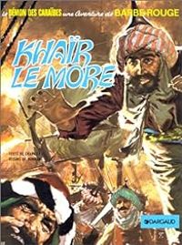 Couverture du livre Khaïr, le More - Jean Michel Charlier