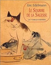 Eric Edelmann - Le sourire de la sagesse