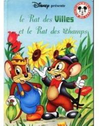 Walt Disney - Le Rat de ville et le rat des champs (Mickey club du livre)