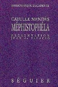 Catulle Mendes - Mephistophela