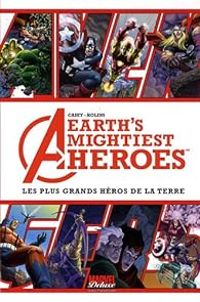 Couverture du livre Les plus grands héros de la Terre - Joe Casey - Scott Kolins