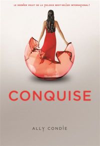 Couverture du livre Conquise - Ally Condie