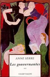 Anne Serre - Les gouvernantes