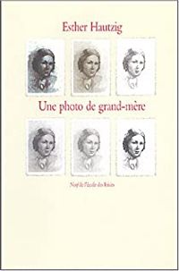 Couverture du livre Une photo de grand-mère - Esther Hautzig