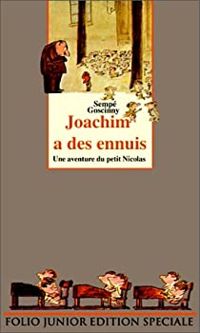 Sempé - René Goscinny - Joachim a des ennuis