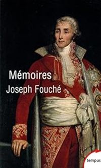 Joseph Fouche - Edwy Plenel - Mémoires