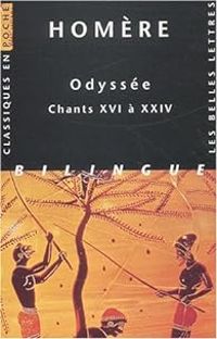  Homere - Chants XVI à XXIV - Bilingue français/grec