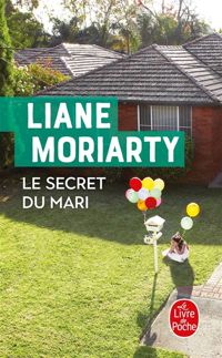 Couverture du livre Le Secret du mari - Beatrice Taupeau - Liane Moriarty