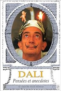 Couverture du livre Pensées et anecdotes - Salvador Dali