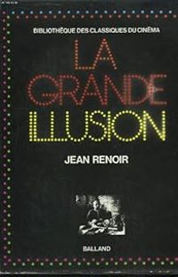 Jean Renoir - La grande illusion