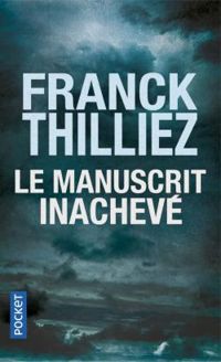 Couverture du livre Le manuscrit inachevé - Franck Thilliez