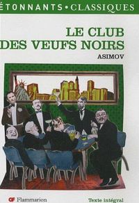 Isaac Asimov - Le Club des Veufs noirs