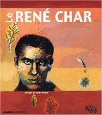 Couverture du livre Le René Char - Rene Char