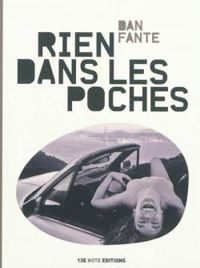 Dan Fante - Les anges n'ont rien dans les poches