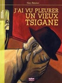 Guy Jimenes - J'ai vu pleurer un vieux Tsigane