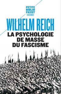 Couverture du livre La psychologie de masse du fascisme - Wilhelm Reich