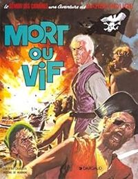 Couverture du livre Mort ou Vif - Jean Michel Charlier - Victor Hubinon