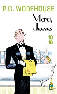 P.g. Wodehouse - Merci, Jeeves