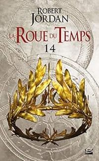 Couverture du livre Une couronne d'épées (2/2) - Robert Jordan