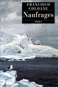 Couverture du livre Naufrages - Francisco Coloane