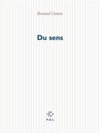 Couverture du livre Du sens - Renaud Camus