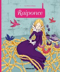 Couverture du livre Minicontes classiques : Raiponce - Jacob Et Wilhelm Grimm