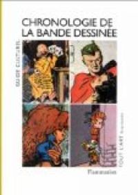 Claude Moliterni - Philippe Mellot - Chronologie de la bande dessinée