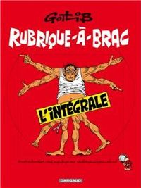 Marcel Gotlib - Rubrique-à-brac, l'intégrale